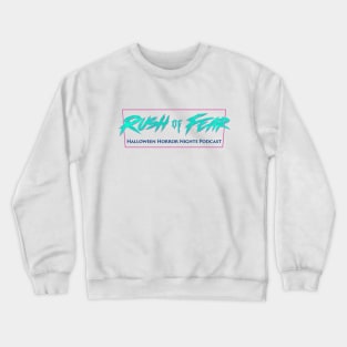 Rush of Fear logo 1 Crewneck Sweatshirt